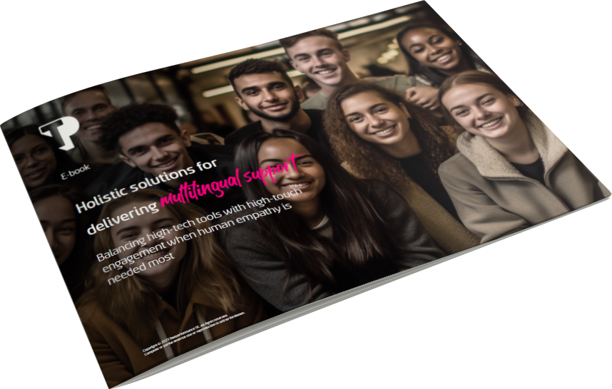 Holistic solutions for delivering multilingual support